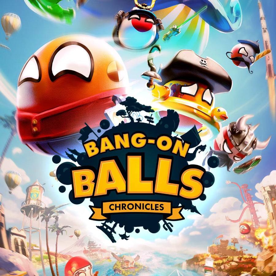Bang-On Balls: Chronicles