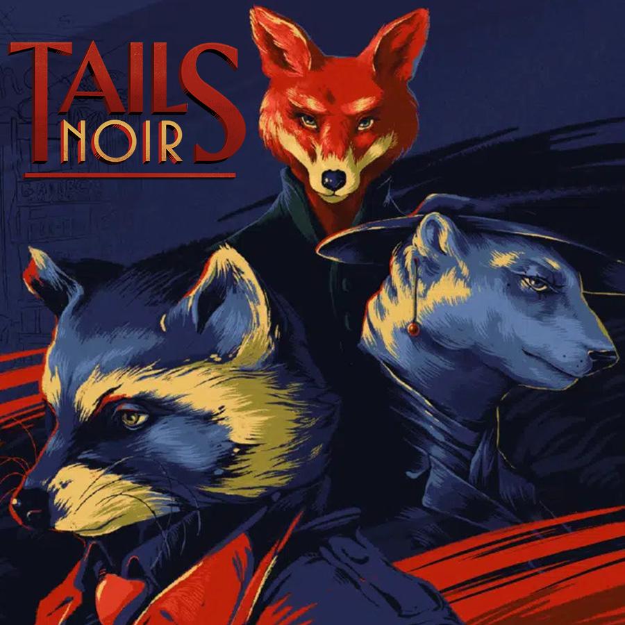 Tails Noir
