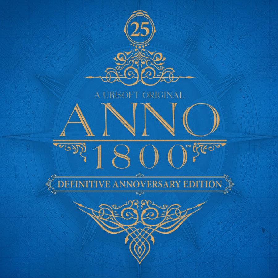 Anno 1800 - Annoversary Edition